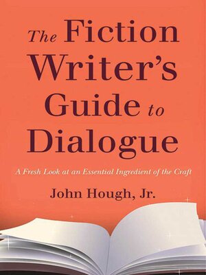 cover image of The Fiction Writer's Guide to Dialogue